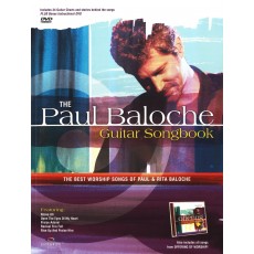 The Paul Baloche Guitar DVD&Songbook
